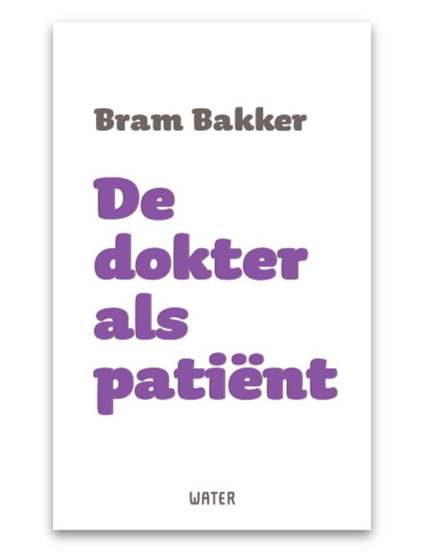 De dokter als patiënt
